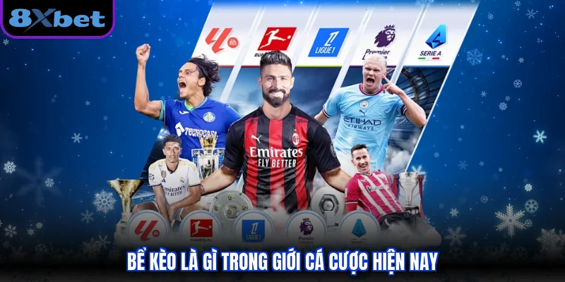 Bể kèo là gì trong giới cá cược hiện nay