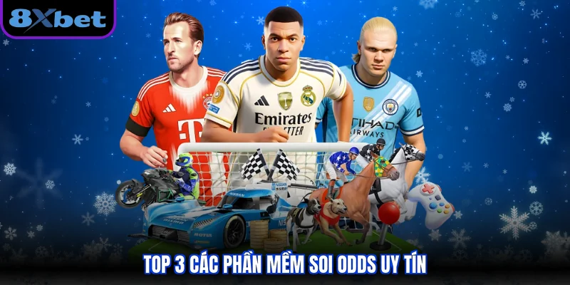 Top 3 các phần mềm soi Odds uy tín